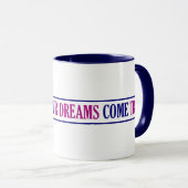 Dream Maker Tasse - wählen Sie Stil & Farbe (VorderseiteRechts)