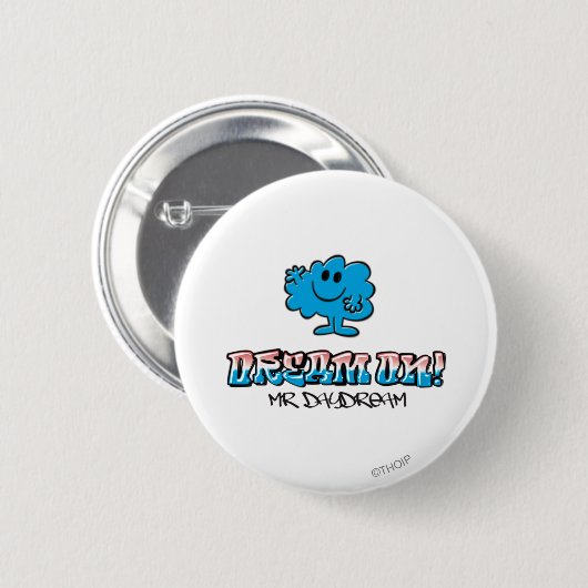 Dream On with Mr. Daydream Button (Vorne & Hinten)