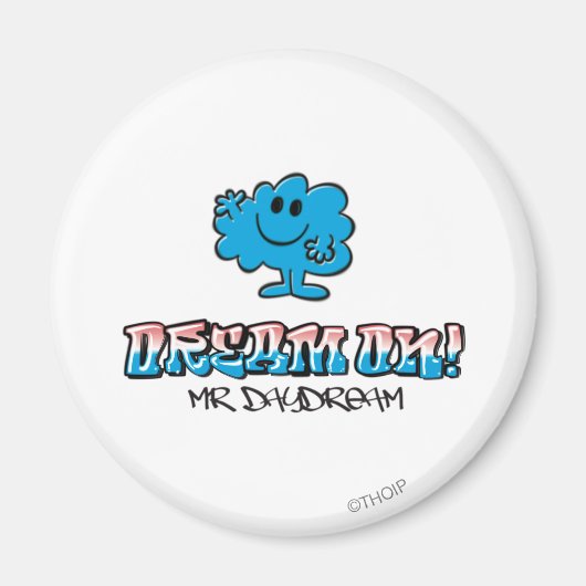 Dream On with Mr. Daydream Magnet (Vorne)