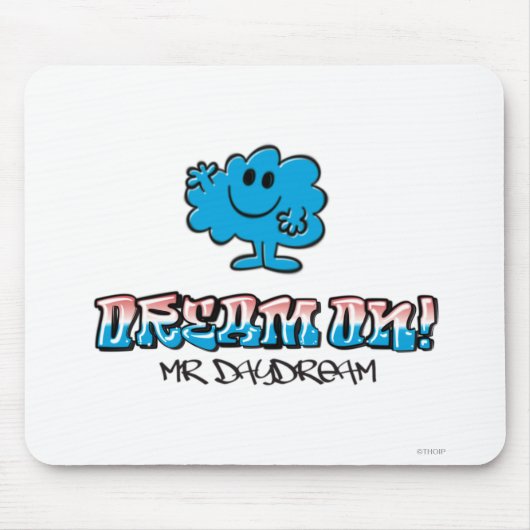 Dream On with Mr. Daydream Mousepad (Vorne)