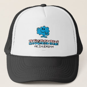 Dream On with Mr. Daydream Truckerkappe