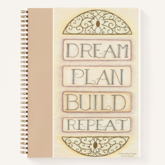Dream Plan Build Repeat Spiral Notebook Notizblock (Vorderseite)