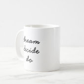 Dream Plan Do Modern Minimalist Stylish Script Kaffeetasse (Vorderseite Links)