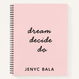 Dream Plan Do Rosé Schrift Design Notizblock