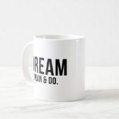 Dream Plan Do Script Kaffeetasse (Vorderseite Links)