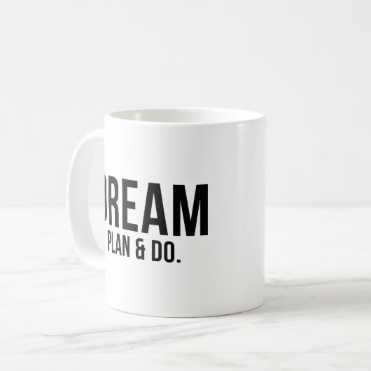Dream Plan Do Script Kaffeetasse (Vorderseite Links)