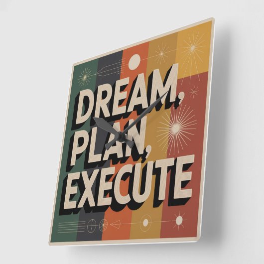 Dream, Plan, Execute Quadratische Wanduhr (Winkel)