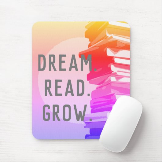 Dream.Read.Grow. Mousepad (Mit Mouse)