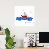 Dream Sail Live Sea Boat Seagulls Sketch Poster (Heimbüro)