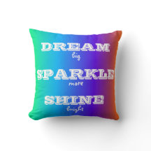 Dream Sparkle Shine Throw Kissen