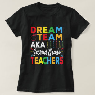 Dream Team Aka 2. Klasse Lehrer - Zurück zur Schu T-Shirt