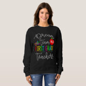 Dream Team Aka First Grade Teachers Back To School Sweatshirt (Vorne ganz)
