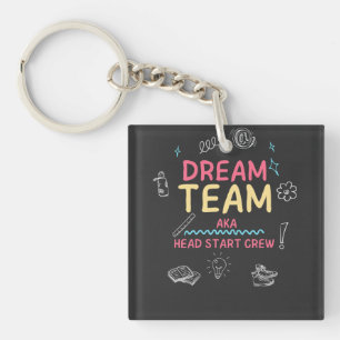 Dream Team AKA Head Start Crew - Funny Matching Schlüsselanhänger