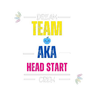 Dream Team AKA Head Start Crew Lehrer-Team-Mitar T-Shirt