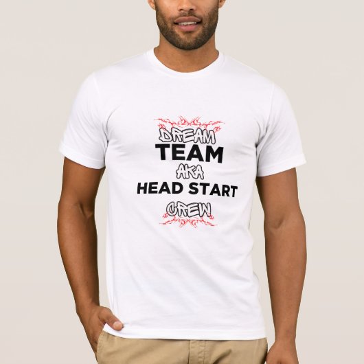 Dream Team AKA Head Start Crew T-Shirt (Vorderseite)