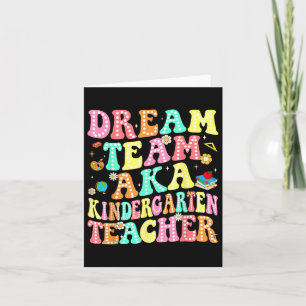 Dream Team Aka Kindergarten Teacher Back To School Karte