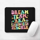 Dream Team Aka Kindergarten Teacher Back To School Mousepad (Mit Mouse)