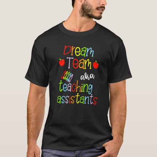 Dream Team Aka Lehrassistenten Niedlich Crayon Edu T-Shirt (Vorderseite)