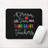Dream Team Dritte Stufe des Fun Teachers Zurück zu Mousepad (Mit Mouse)