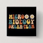 Dream Team für Mikrobiologie Button (Vorderseite)