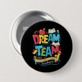 Dream Team Kindergarten Lehrer zurück zur Schule Button (Vorne & Hinten)