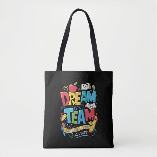 Dream Team Kindergarten Lehrer zurück zur Schule Tasche (Vorderseite)
