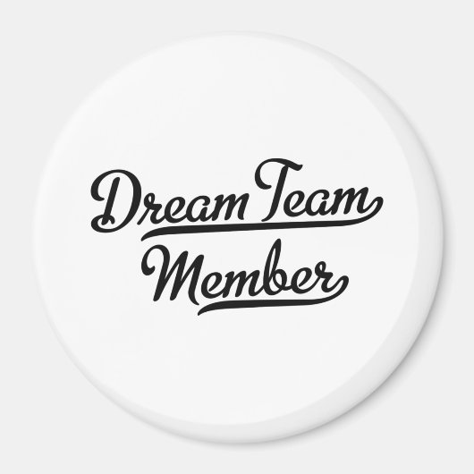Dream Team Member Magnet (Vorne)