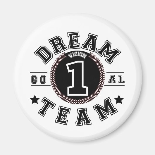 Dream Team One Vision One Goal Teamwork Office Magnet (Vorne)