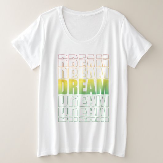 Dream Typography – Gradient Aesthetic Motivational Große Größe T-Shirt (Design vorne)