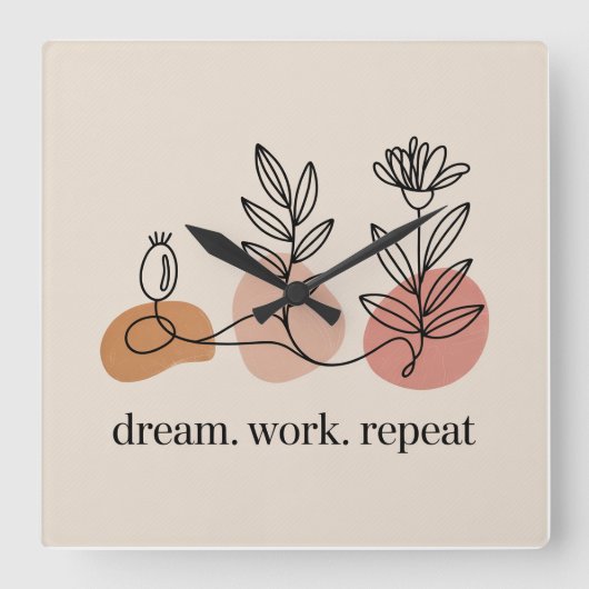 Dream. Work. Repeat Quadratische Wanduhr (Vorderseite)
