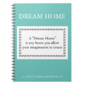 Dream Zuhause Quote - Design 1 Notebook Notizblock (Vorderseite)
