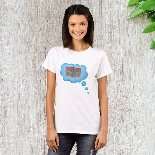 Dream Zuhause T-Shirt