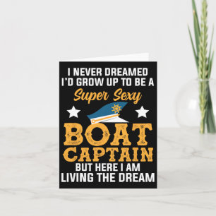 Dreamed Super Y Boat Captain Living Dream Sailing Karte