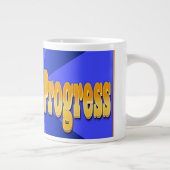 Dreamer in Progress Jumbo-Kaffee-Tasse Jumbo-Tasse (Rechts)