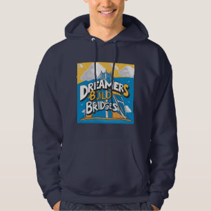 Dreamers Build Bridges: Vibriantes Verbindungsdesi Hoodie