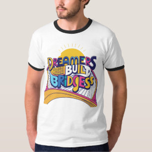 Dreamers Build Bridges: Vibriantes Verbindungsdesi T-Shirt