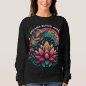 Dreams Bloom Anew Sweatshirt (Vorderseite)