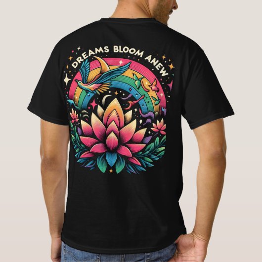 Dreams Bloom Anew T-Shirt (Rückseite)