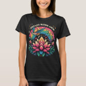 Dreams Bloom Anew T-Shirt (Vorderseite)