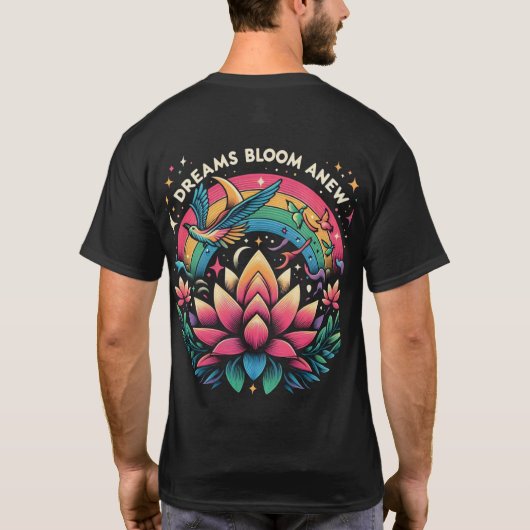 Dreams Bloom Anew T-Shirt (Rückseite)