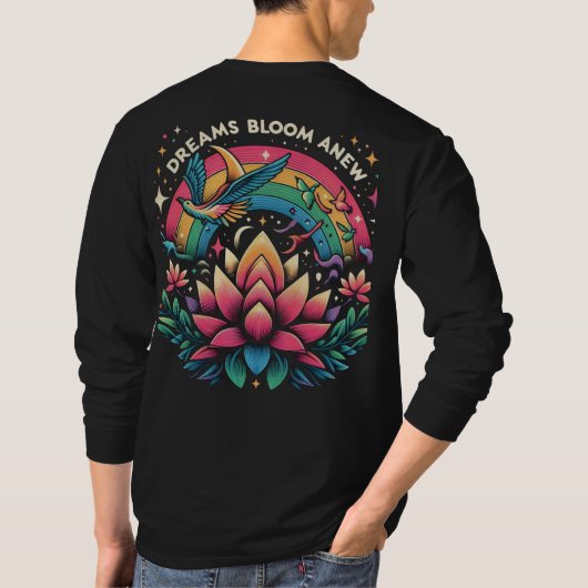 Dreams Bloom Anew T-Shirt (Rückseite)