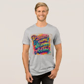 Dreams Bloom Anew Tri-Blend Shirt (Vorderseite voll)