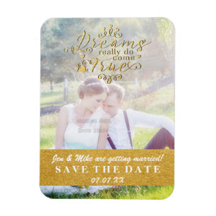 DREAMS COME TRUE Gold Save the Date Foto-Magnet Magnet