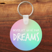 Dreams Confidence Attitude Goals Motivational Schlüsselanhänger (Vorderseite)