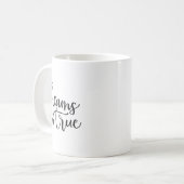 Dreams Do Come True Insrational Motivational Sitiv Kaffeetasse (Vorderseite Links)