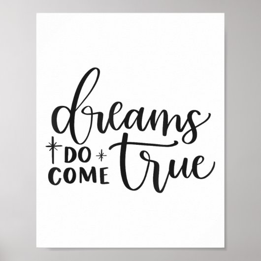 Dreams Do Come True Insrational Motivational Sitiv Poster (Vorne)