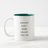 Dreams Don't Work Modern Funny Two-Tone Mug Zweifarbige Tasse (Links)
