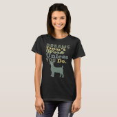 Dreams Don't Work Unless You Do Livestock Show Lam T-Shirt (Vorne ganz)