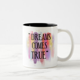 Dreams True Zweifarbige Tasse