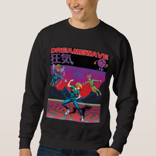 DREAMWAVE-Wahnsinn Sweatshirt (Vorderseite)
